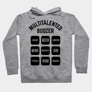 Multitalented Boozer (Drinking Alcohol / Black) Hoodie